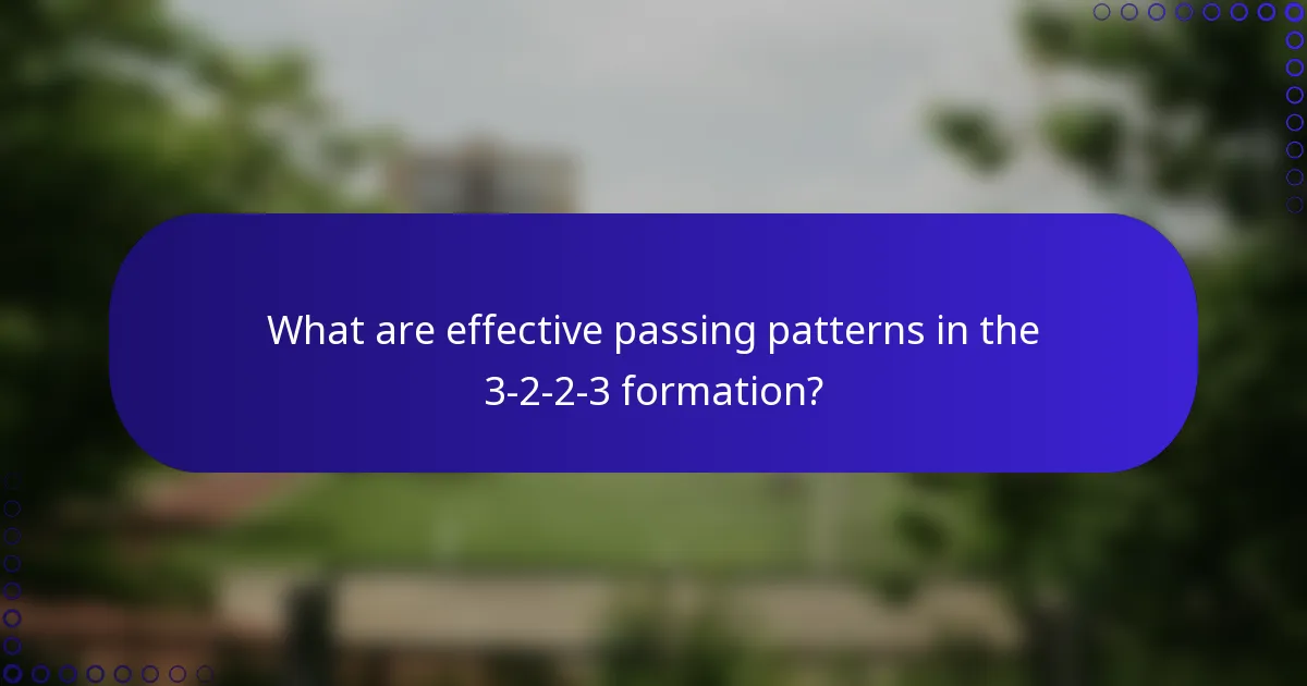 What are effective passing patterns in the 3-2-2-3 formation?
