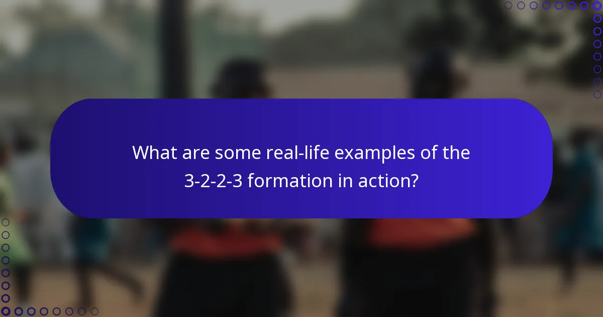 What are some real-life examples of the 3-2-2-3 formation in action?